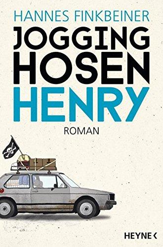 Jogginghosen-Henry: Roman