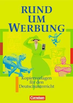 Rund um... - Sekundarstufe I: Rund um Werbung