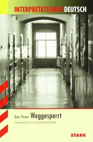 Interpretationshilfe Deutsch / Weggesperrt