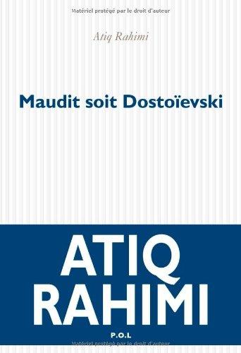 Maudit soit Dostoïevski