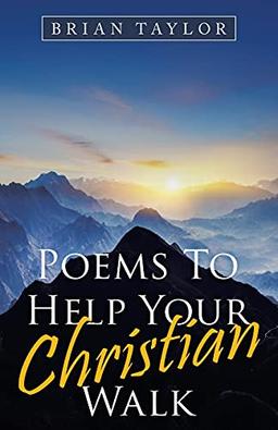 Poems to Help Your Christian Walk