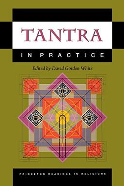 Tantra in Practice (Princeton Readings in Religions (Paperback))