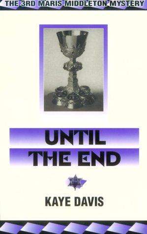 Until the End (Maris Middleton Mysteries)