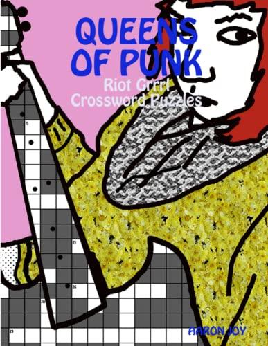 Queens Of Punk: Riot Grrrl Crossword Puzzles