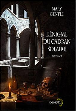 L'énigme du cadran solaire. Vol. 2