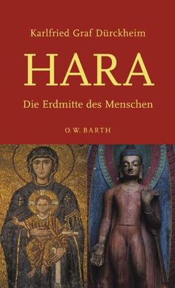 Hara: Die Erdmitte des Menschen