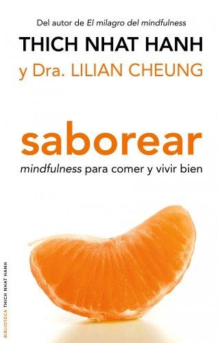 Saborear: mindfulness para comer y vivir bien (Biblioteca Thich Nhat Hanh)