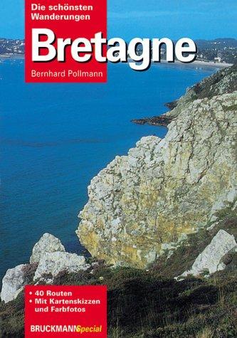 Bretagne. Die schönsten Wanderungen