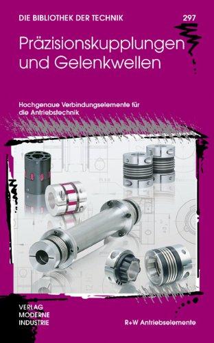 Präzisionskupplungen und Gelenkwellen: Hochgenaue Verbindungselemente für die Antriebstechnik