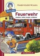 Feuerwehr. Löschen, retten, bergen, schützen