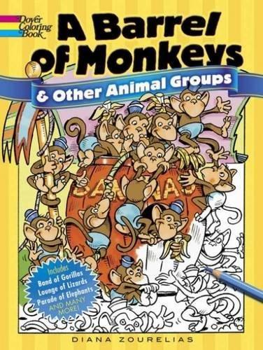 A Barrel of Monkeys and Other Animal Groups (Dover Coloring Books)