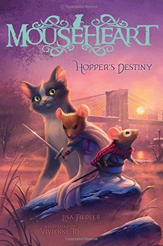 Hopper's Destiny (Mouseheart, Band 2)