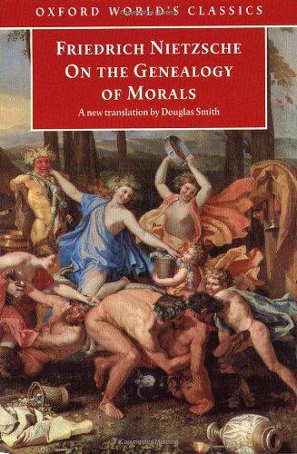 On the Genealogy of Morals: A Polemic (Oxford World's Classics)