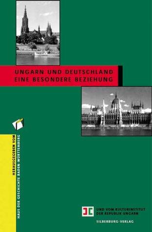 Ungarn und Deutschland - eine besondere Beziehung