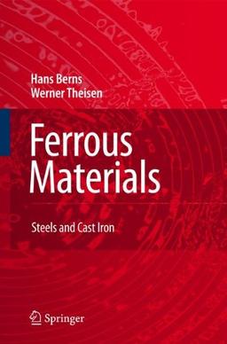 Ferrous Materials: Steel and Cast Iron: Steels and Cast Iron