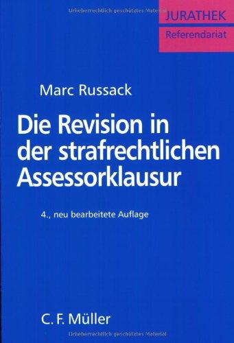 Die Revision in der strafrechtlichen Assessorklausur