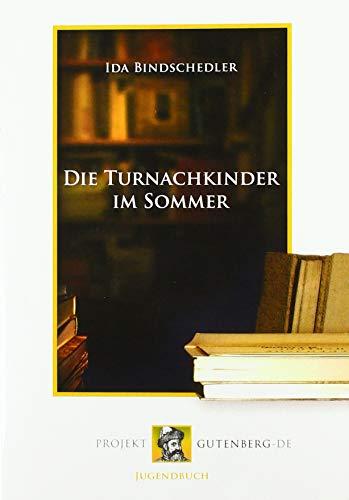 Die Turnachkinder im Sommer