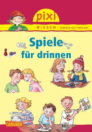 Pixi Wissen, Band 65: Spiele für drinnen