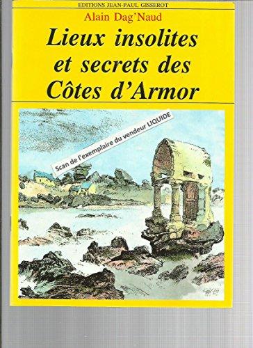 Lieux insolites et secrets des Côtes-d'Armor