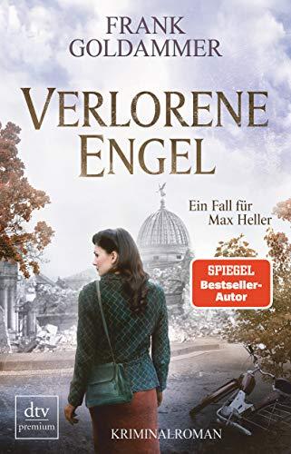 Verlorene Engel: Kriminalroman (Max Heller, Band 6)