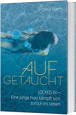 Aufgetaucht: "Locked in" - Eine junge Frau kämpft sich zurück ins Leben.