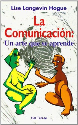 La comunicación, un arte que se aprende (Proyecto, Band 59)