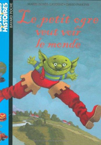 Le petit ogre veut voir le monde