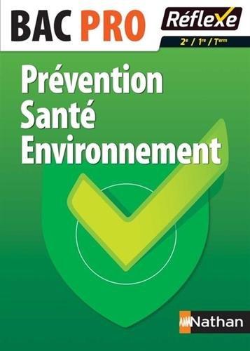 Prévention, santé, environnement bac pro 2de, 1re, terminale