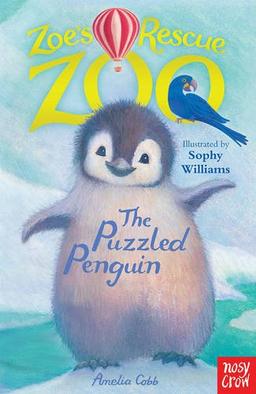 Zoe's Rescue Zoo: The Puzzled Penguin