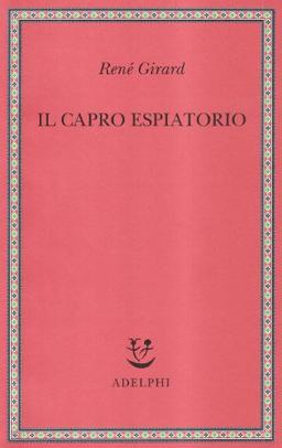 Il capro espiatorio (Saggi. Nuova serie)