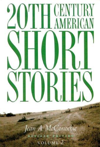 20th Century American Short Stories: Volume 2 (Twentieth-Century American Short Stories)