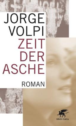 Zeit der Asche: Roman in drei Akten