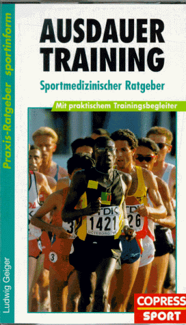 Ausdauertraining. Sportmedizinischer Ratgeber