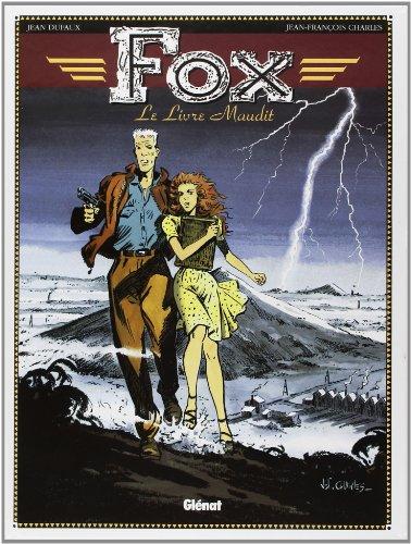 Fox. Vol. 1. Le livre maudit