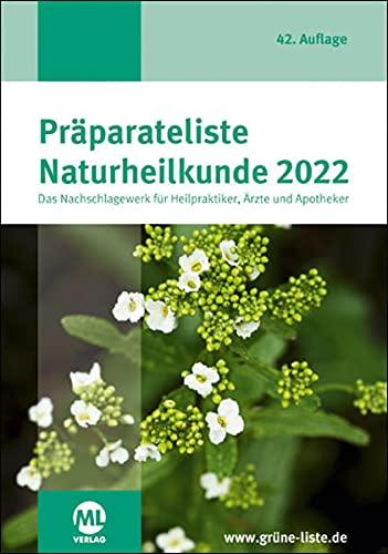 Präparateliste der Naturheilkunde 2022: Die GRÜNE Liste