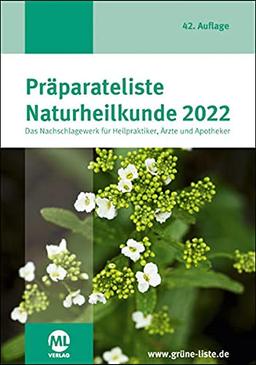 Präparateliste der Naturheilkunde 2022: Die GRÜNE Liste