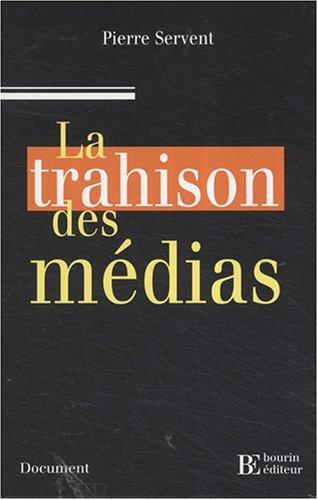 La trahison des médias