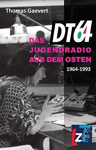 DT64: Das Jugendradio aus dem Osten 1964-1993