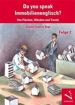 Do you speak Immobilienenglisch? Folge 2: Von Flächen, Wänden und Trends