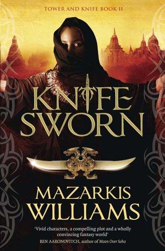 Knife-Sworn: Tower and Knife Book II (Tower and Knife Trilogy)