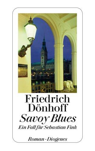 Savoy Blues: Ein Fall für Sebastian Fink