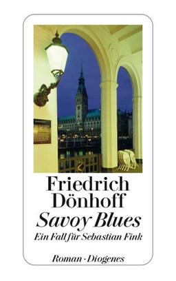 Savoy Blues: Ein Fall für Sebastian Fink