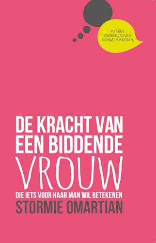 Kracht van een biddende vrouw, De