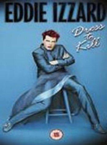 Eddie Izzard - Dress To Kill [UK Import]