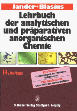 Lehrbuch der analytischen und präparativen anorganischen Chemie