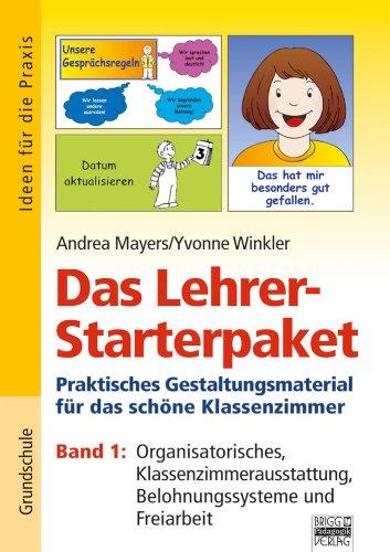 Mayers, Andrea; Winkler, Yvonne, Bd.1 : Organisatiorisches, Klassenzimmerausstattung, Belohnungssysteme und Freiarbeit: Praktisches ... Belohnungssysteme und Freiarbeit