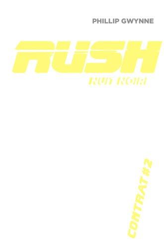 Rush. Vol. 2. Nuit noire