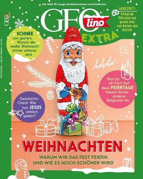 GEOlino Extra / GEOlino extra 97/2022 - Weihnachten: Monothematisches Themenheft für kleine Abenteurer