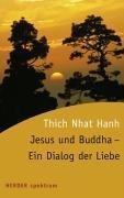 Jesus und Buddha - Ein Dialog der Liebe