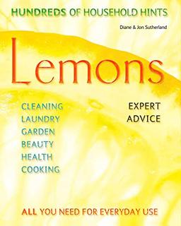 Sutherland, D: Lemons: Hundreds of Household Hints